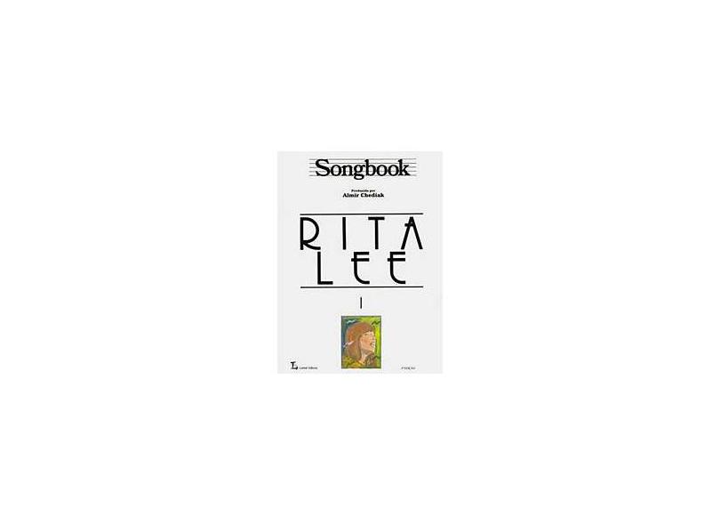 Songbook Rita Lee - Vol. 1 - Almir Chediak - 9788574072548