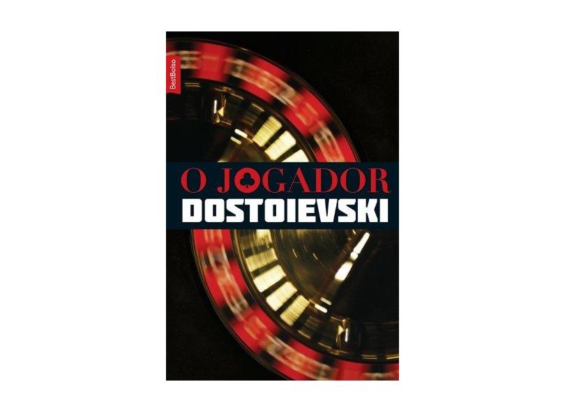 O Jogador - Fiodor Dostoievski - 9788577992904