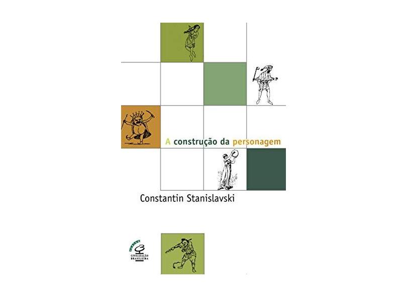 A Construção da Personagem - Stanislavski, Constantin - 9788520001097