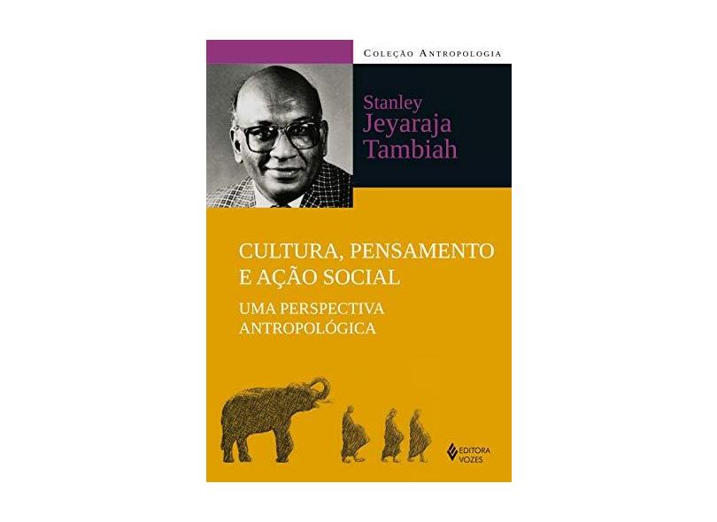 Cultura, Pensamento E Ação Social - "jeyaraja Tambiah, Stanley" - 9788532657497