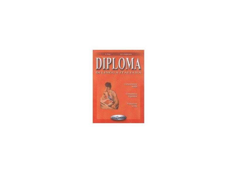Diploma Di Lingua Italiana - "anonimo" - 9789607706461
