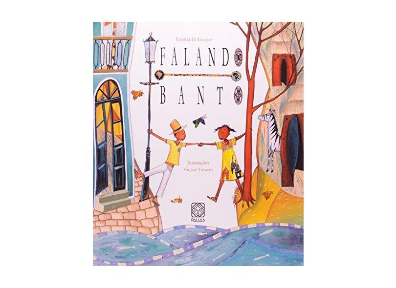 Falando Banto - Gaspar, Eneida Duarte - 9788534704021