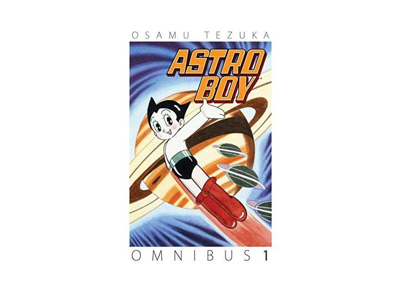 Astro Boy Omnibus Volume 1 - Osamu Tezuka - 9781616558604