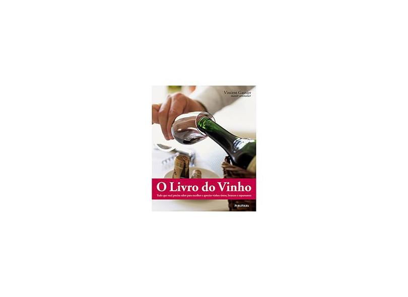 O Livro do Vinho - Gasnier, Vincent - 9788574028941