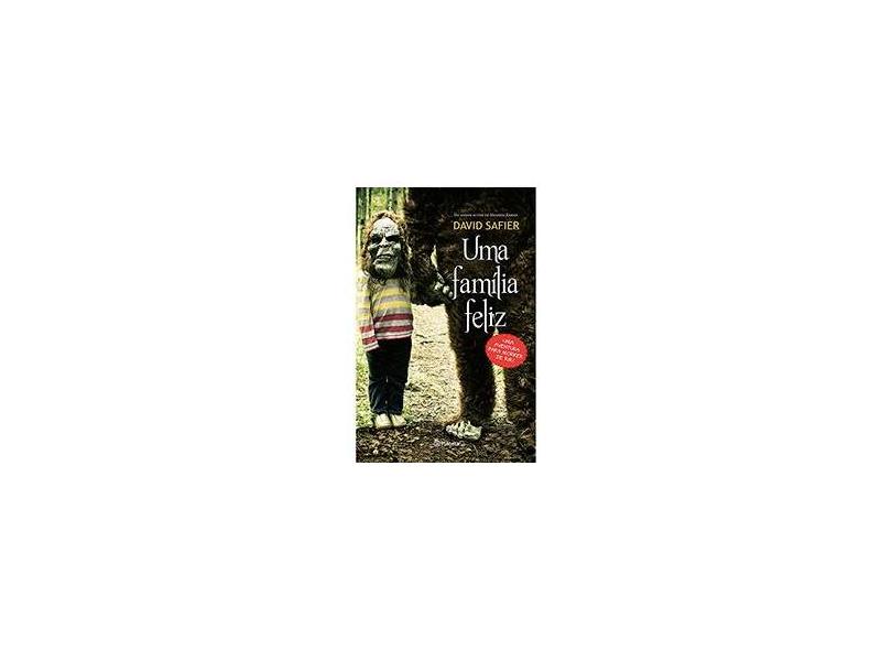Uma Família Feliz - Uma Aventura Para Morrer de Rir! - Safier, David - 9788542202250