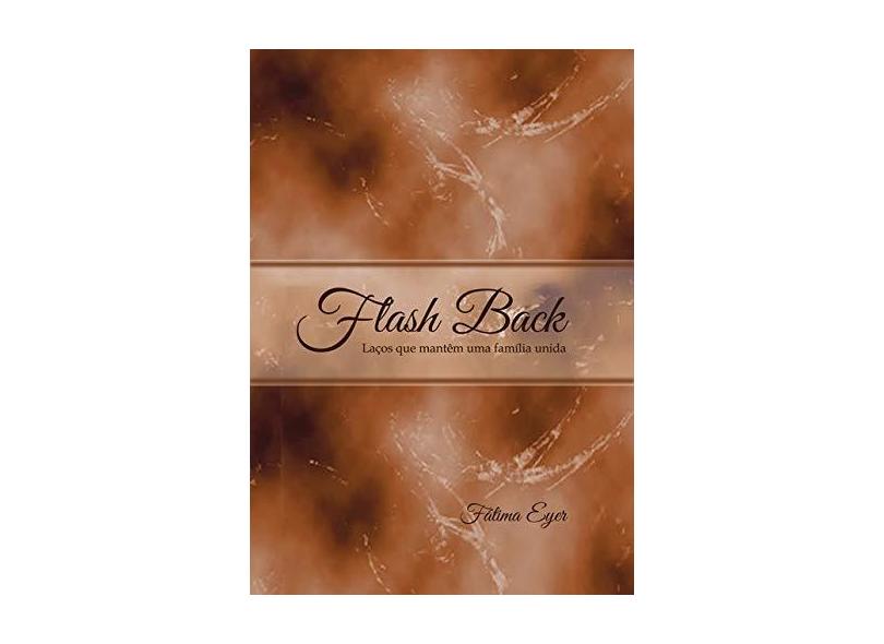 Flash Back - Fátima Eyer - 9788556971739