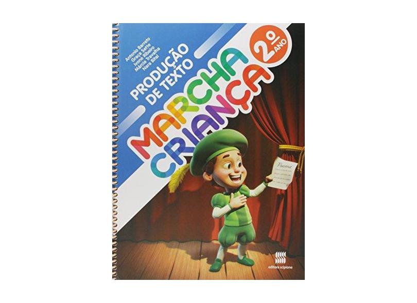 Marcha Criança - Produção De Texto - 4º Ano - Editora Scipione; - 9788526298798