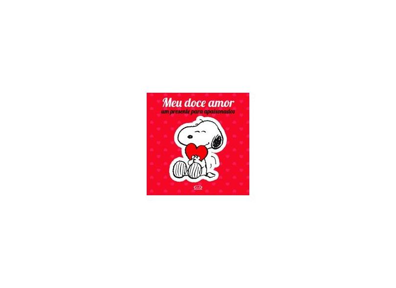 Snoopy - Meu Doce Amor - Maximo, Natália Chagas - 9788576839729