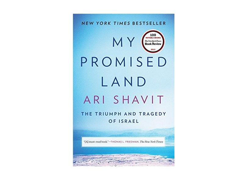 My Promised Land: The Triumph and Tragedy of Israel - Ari Shavit - 9780385521710