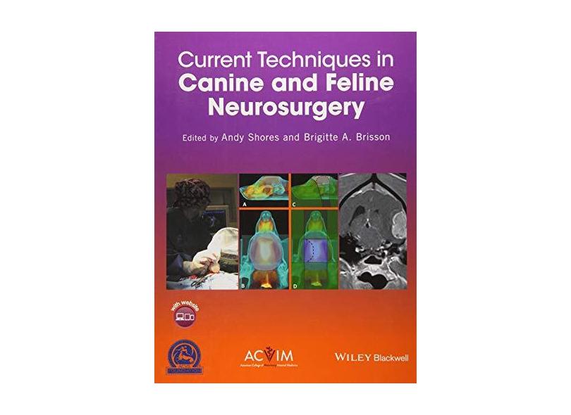 Current Techniques In Canine And Feline - "shores, Andy" - 9781118433287