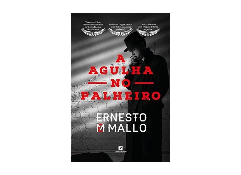 A Agulha no Palheiro - Ernesto M. Mallo - 9788595300293