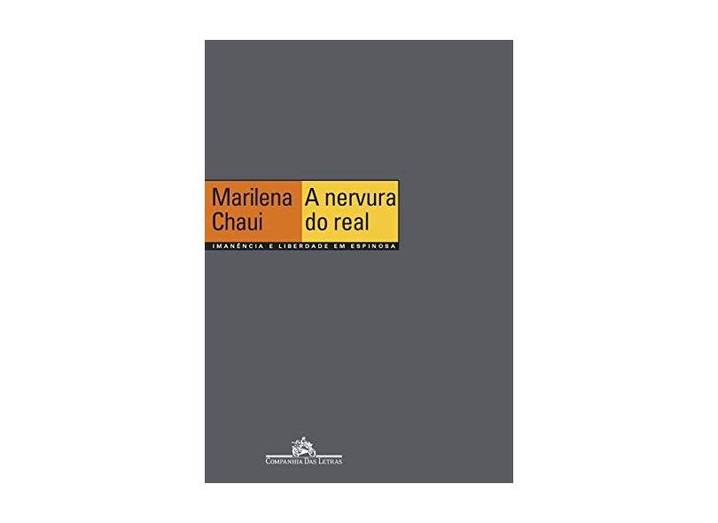 A Nervura do Real - 2 Volumes - Chaui, Marilena - 9788571648401