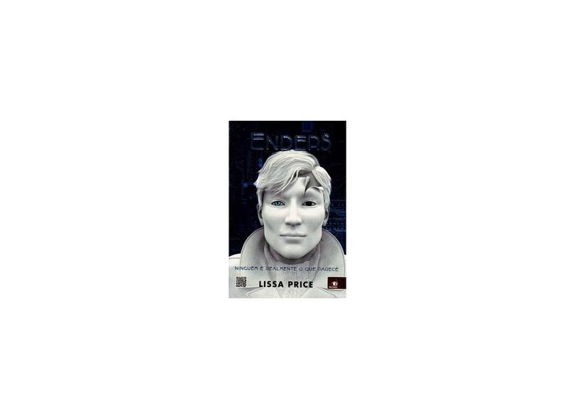 Enders: Ninguém É Realmente O Que Parece - Lissa Price - 9788581633602