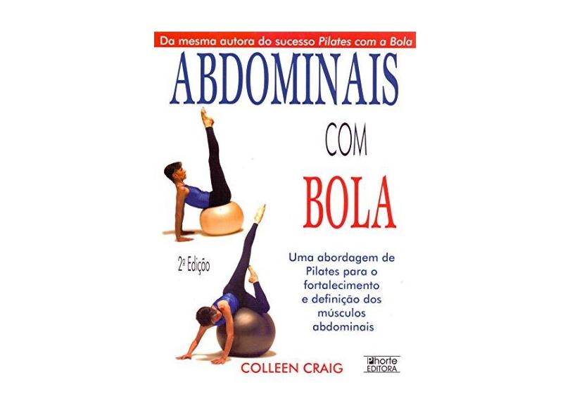 Abdominais Com A Bola - Capa Comum - 9788576550464