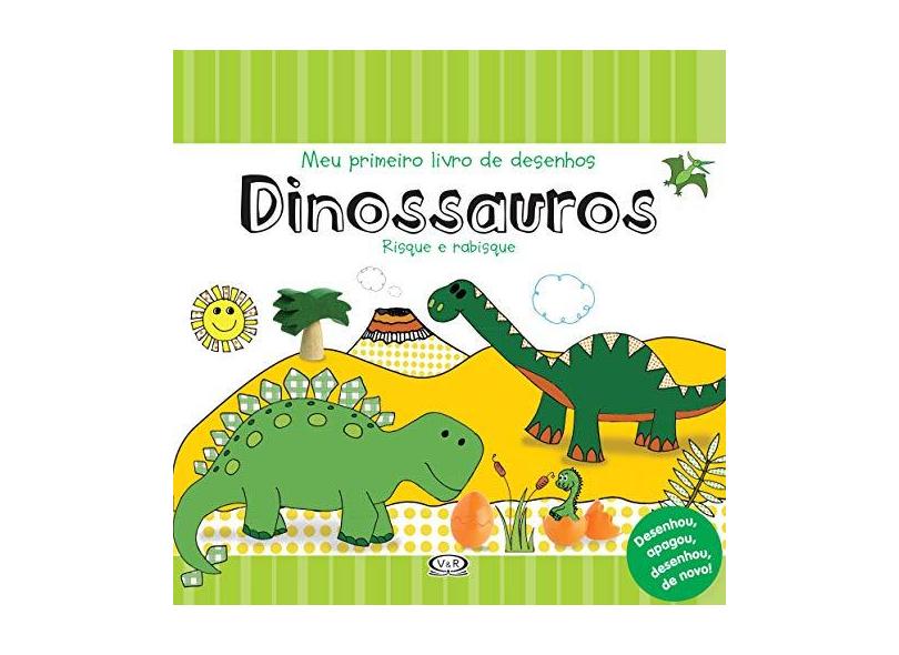 Meu Primeiro Livro de Desenhos - Dinossauros - Col. Risque e Rabisque - Davis, Sarah - 9788576838333
