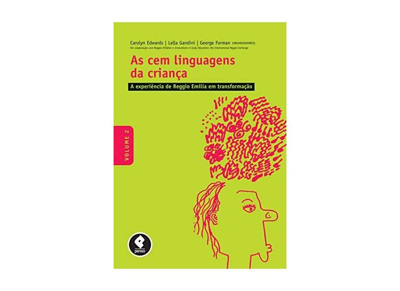 As Cem Linguagens da Criança - Volume 2 - Carolyn P. Edwards - 9788584290642