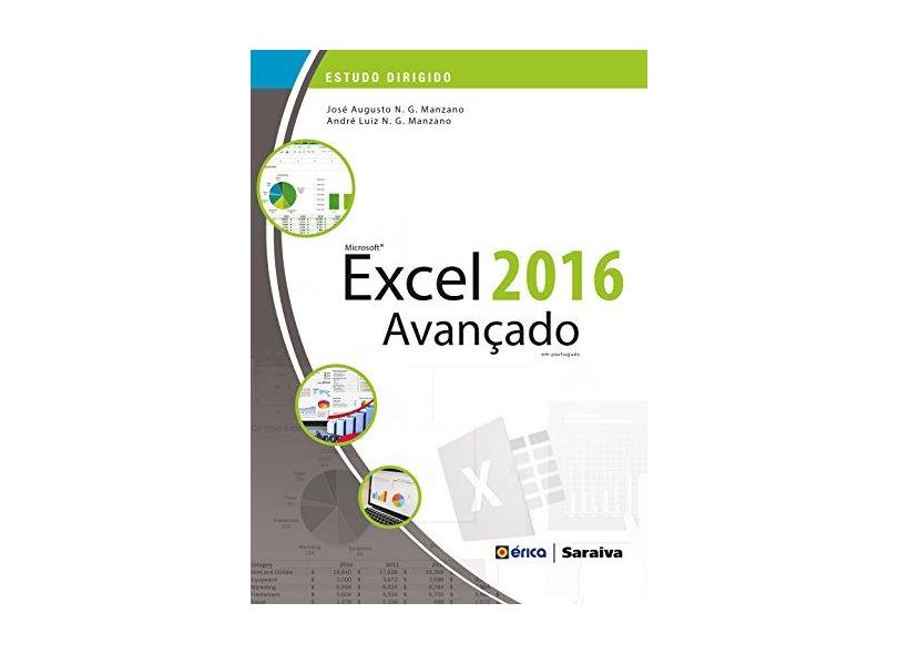 Estudo Dirigido de Microsoft Excel 2016 Avançado - José Augusto N. G. Manzano - 9788536517506