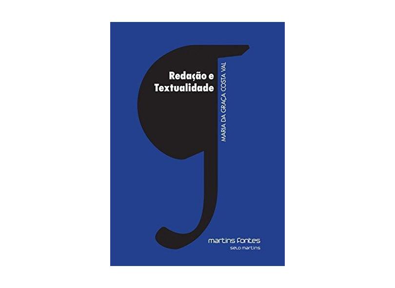 Redação e Textualidade - Maria Da Graça Val - 9788580632651
