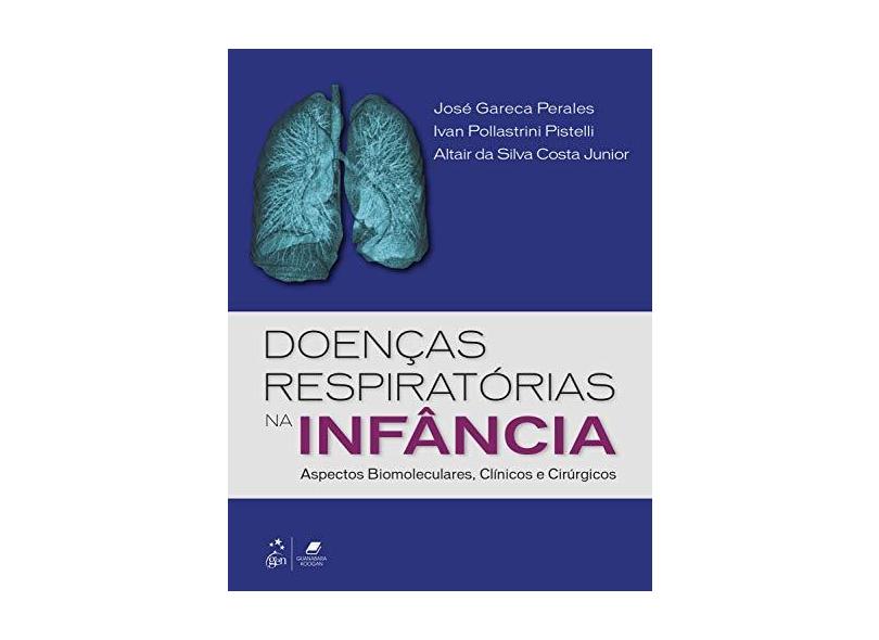 Doenças Respiratórias na Infância - Perales, José - 9788535282542
