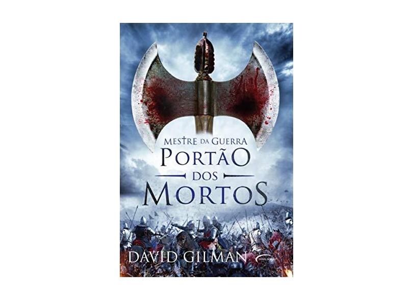 Mestre da Guerra: Portão dos Mortos - Vol.3 - David Gilman - 9788542810486