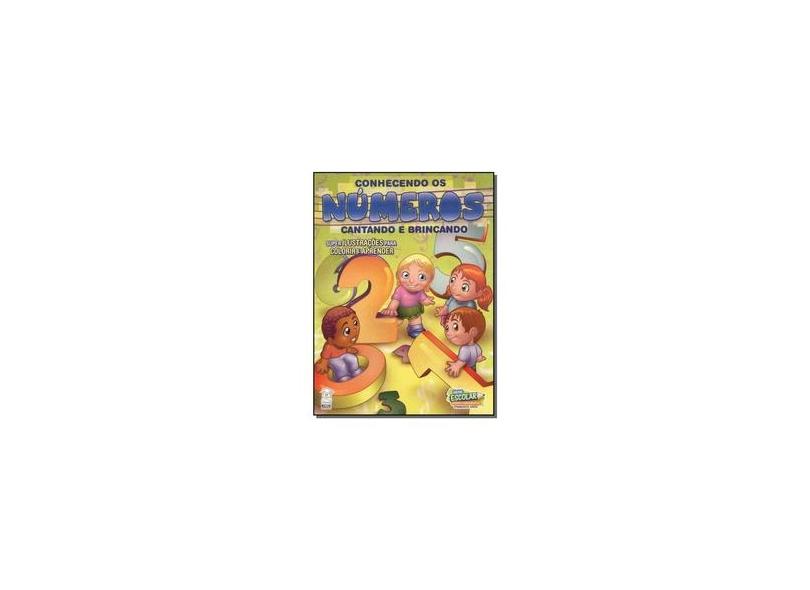 Conhecendo Os Números. Cantando E Brincando - Série Escolar - Capa Comum - 9788577743223