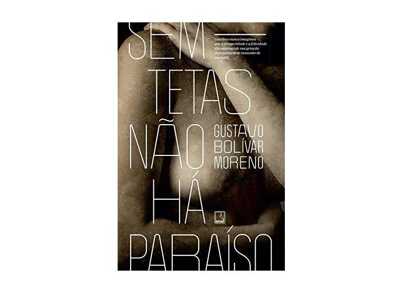 Sem Tetas não Há Paraíso - Capa Comum - 9788501088918
