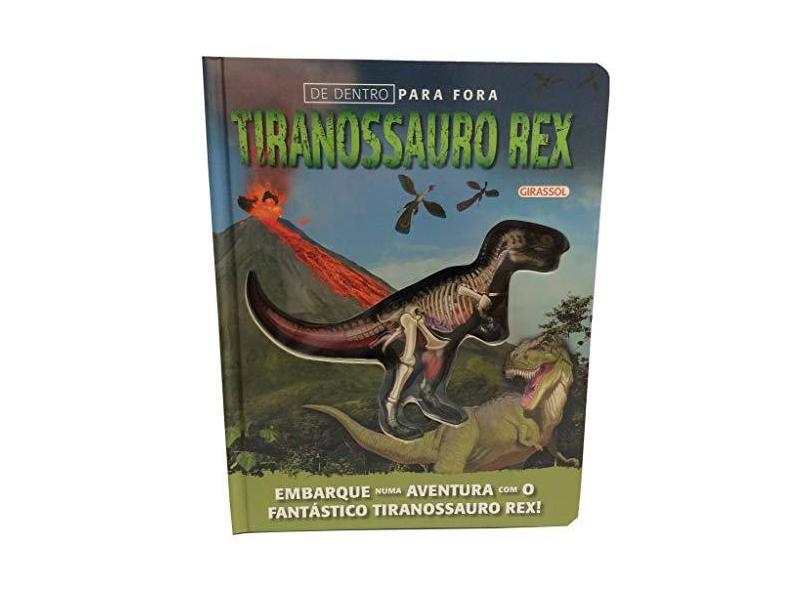 de Dentro Para Fora. Tiranossauro Rex - Vários Autores - 9788539422074