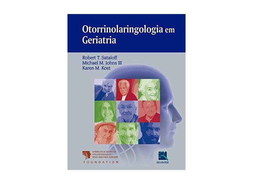 Otorrinolaringologia em Geriatria - Robert T. Sataloff - 9788537206973