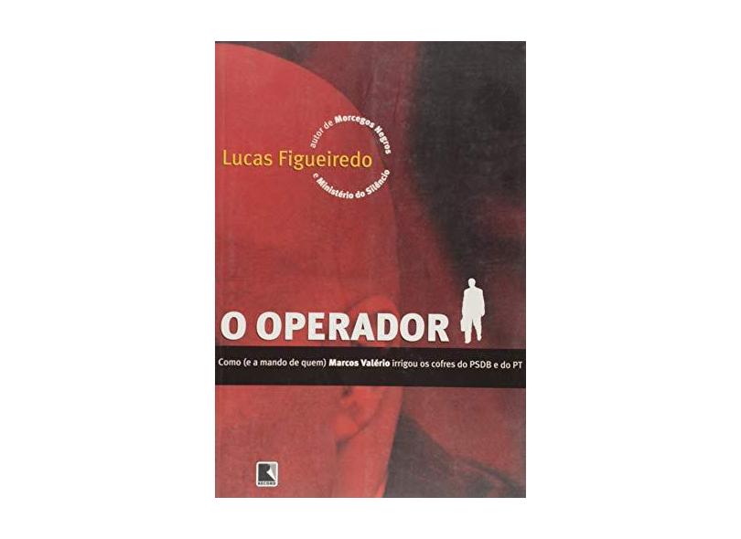 O Operador - Figueiredo, Lucas - 9788501072771