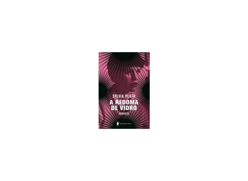 A Redoma de Vidro - Plath, Sylvia - 9788525057945
