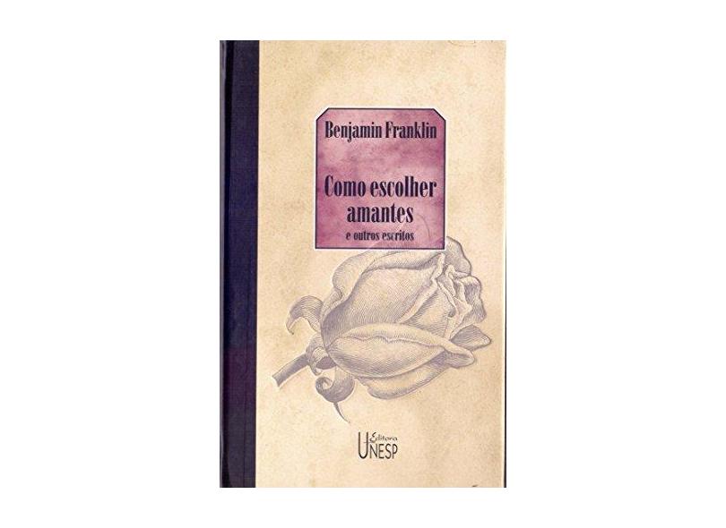 Como Escolher Amantes E Outros Escritos - Capa Dura - 9788571397194