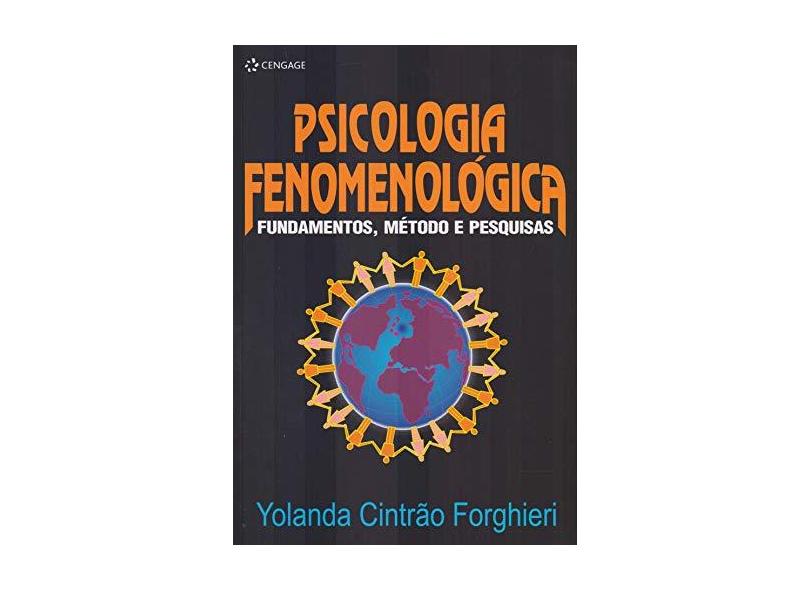 Psicologia Fenomenologica - Forghieri, Yolanda Cintrao - 9788522101634