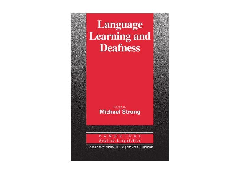 Language Learning And Deafness - Cambridge University - 9780521335799
