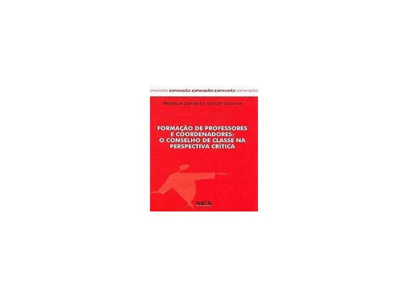 Formação de Professores e Coordenadores - Série Expansão - Guerra, Mônica Galante Gorini - 9788575831175