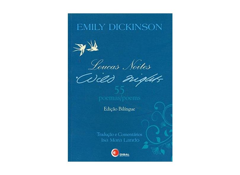 Loucas Noites / Wild Nights - Edição Bilíngue - Dickinson, Emily - 9788578440596