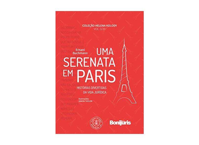 Uma Serenata Em Paris - Coleção Helena Kolody - Volume 03/20 - Ernani Buchmann - 9788565017237