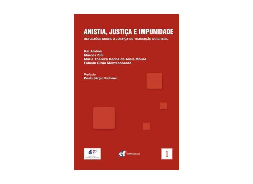 Anistia, Justiça e Impunidade - Volume 1 - Capa Comum - 9788577003655