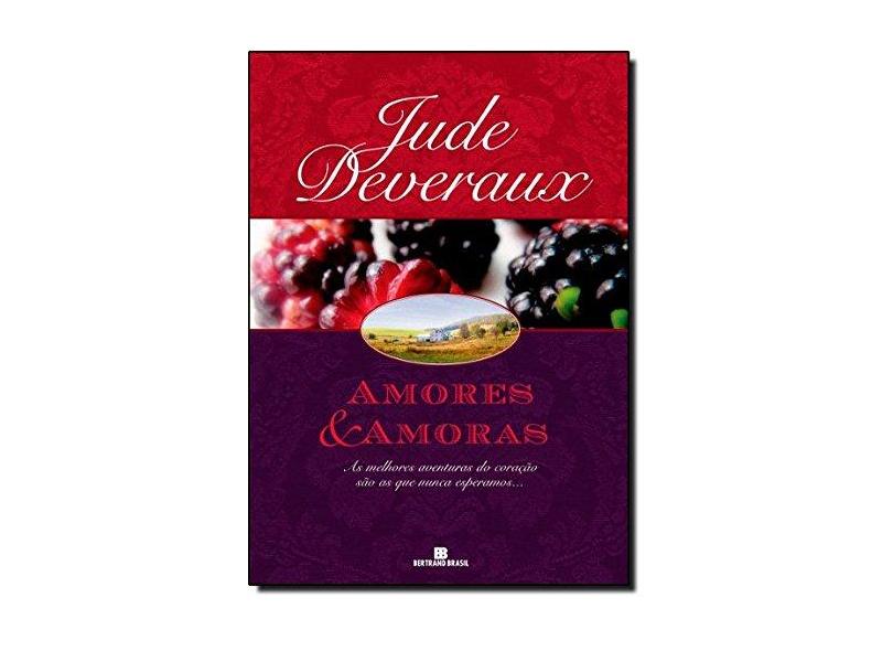 Amores & Amoras - Jude Deveraux - 9788528612660