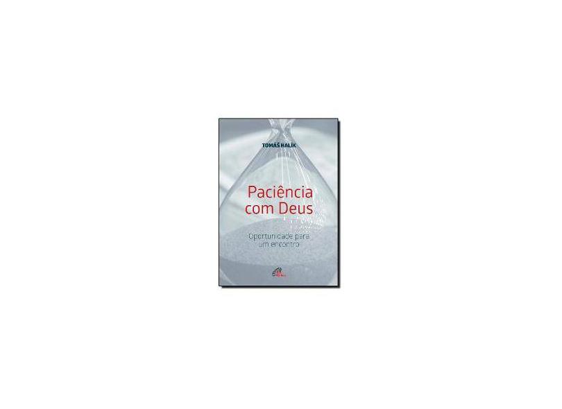 Paciencia Com Deus - Capa Comum - 9788535638585