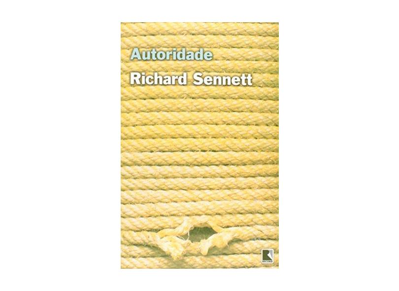 Autoridade - Sennett, Richard - 9788501060150