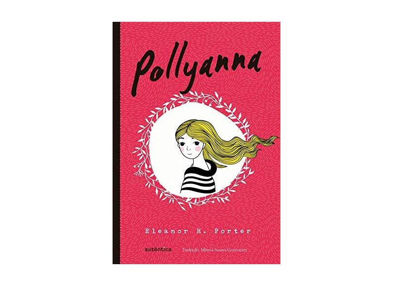 Pollyanna - Eleanor H. Porter - 9788551300169