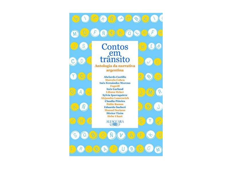 Contos em Trânsito: Antologia da Narrativa Argentina - Vários - 9788579622991