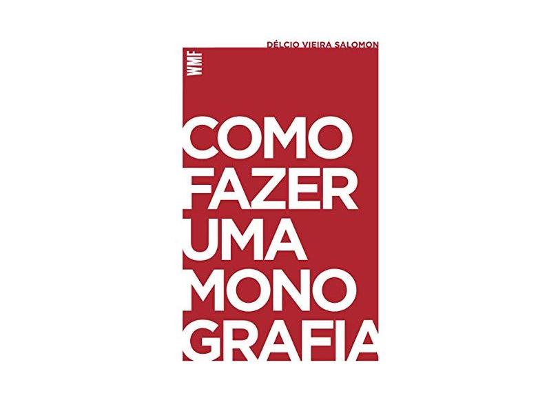 Como Fazer Uma Monografia - Col. Ferramentas - Salomon, Delcio Vieira - 9788578279004