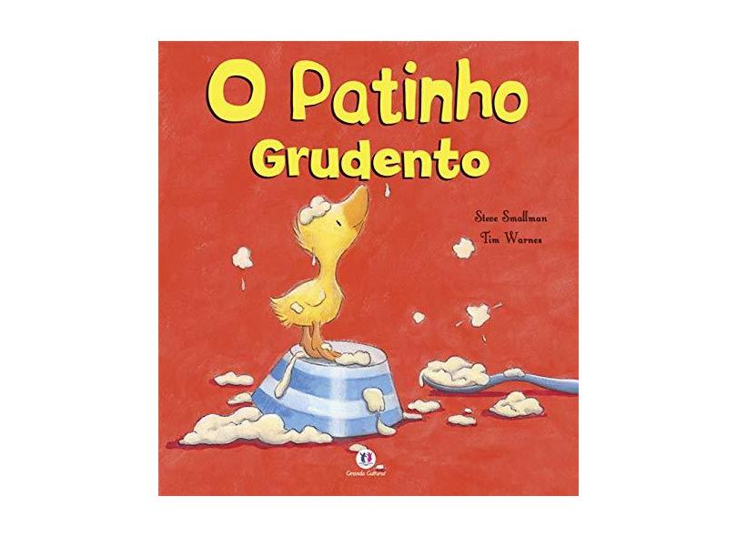 O Patinho Grudento - Smallman, Steve - 9788538030218
