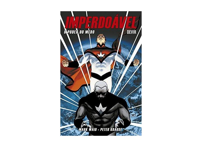 Imperdoável: o Poder do Medo (Volume 1) - Mark Waid - 9788575326978