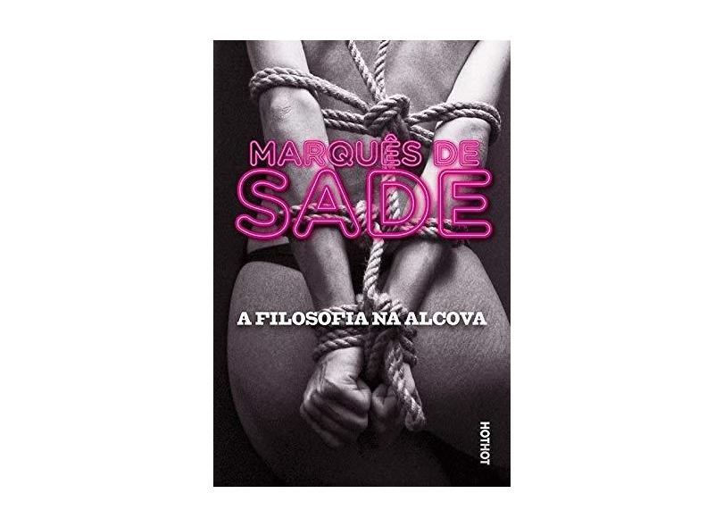 A Filosofia Na Alcova - Marquês De Sade - 9788552981008