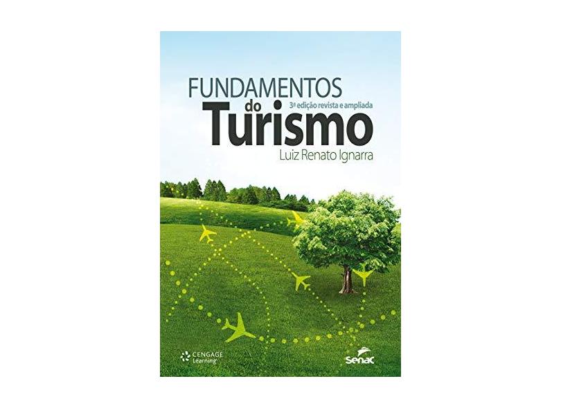Fundamentos dos Turismo - Luiz Renato Ignarra - 9788522115396