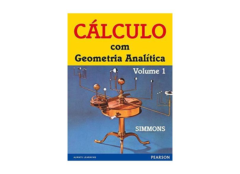 Cálculo com Geometria Analítica - Vol.1 - Simmons, George F. - 9780074504116