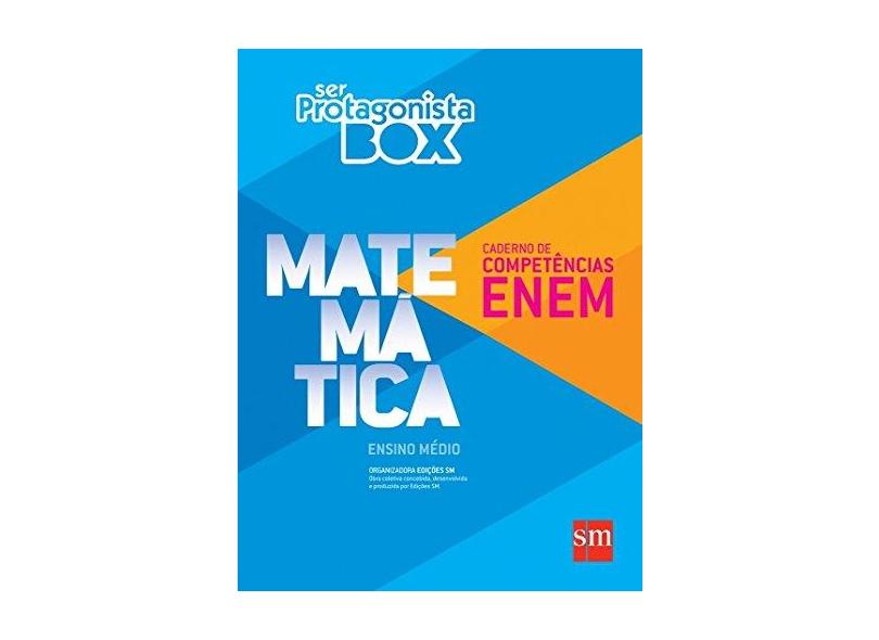 Ser Protagonista: Matemática - Caderno de Competências Enem - Ensino Médio - Diversos - 9788541803823