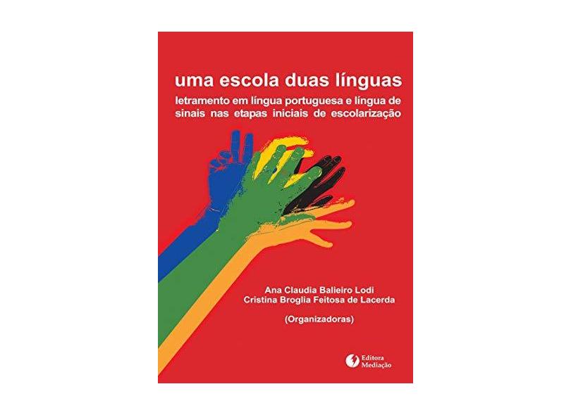 Uma Escola Duas Línguas - Lodi, Ana Claudia Balieiro - 9788577060443